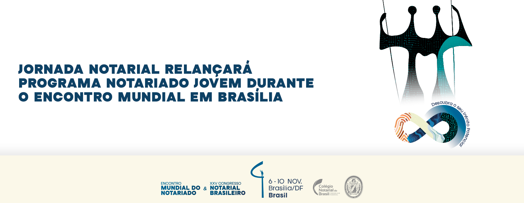 Jornada Notarial Relançará Programa Notariado Jovem Durante O Encontro Mundial Em Brasília